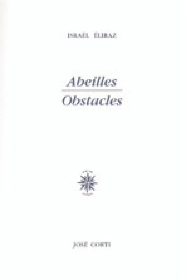 Abeilles / Obstacles