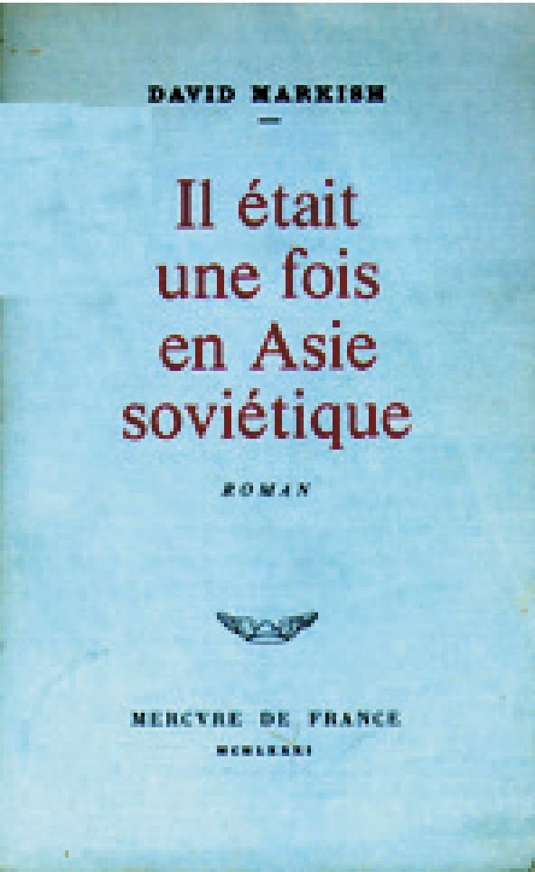 Il était une fois en Asie soviétique