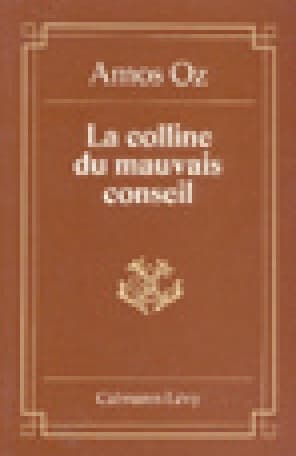 La Colline du mauvais conseil
