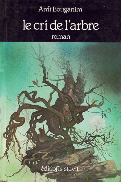 Le cri de l’arbre