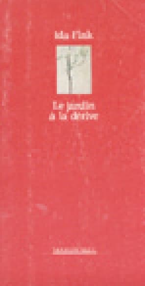 Le Jardin à la dérive