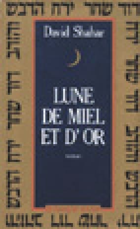 Lune de miel et d’or