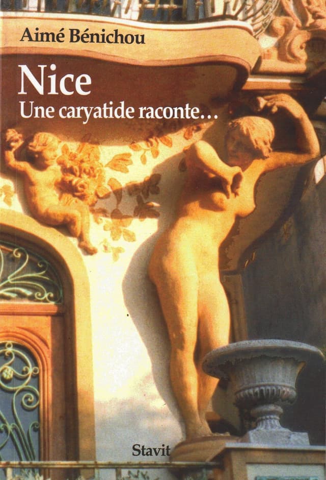 Nice, une caryatide raconte...