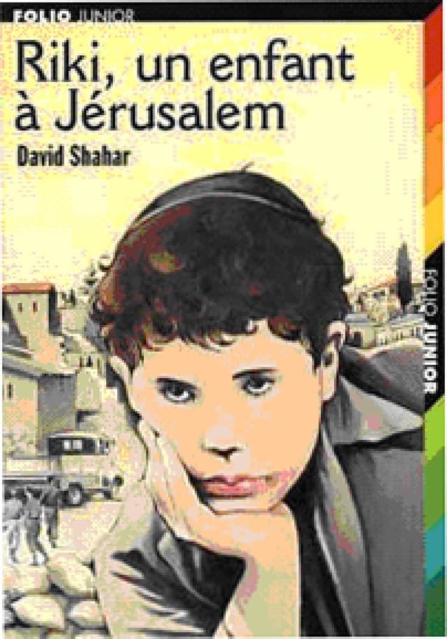 Riki, un enfant à Jérusalem