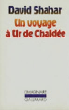 Un voyage à Ur de Chaldée