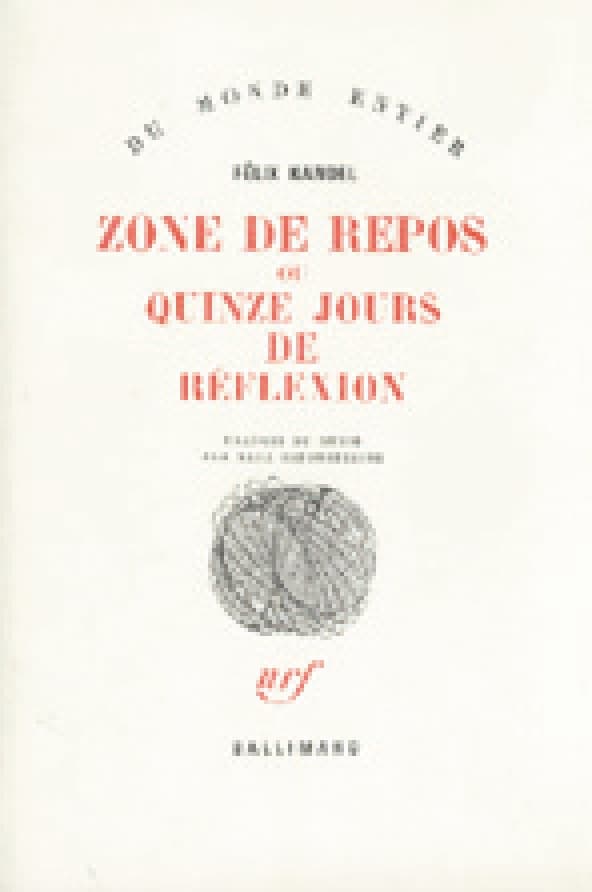 Zone de repos ou Quinze jours de réflexion
